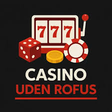 Online Casinoer Uden ROFUS Din Guide til Spil uden Begrænsninger